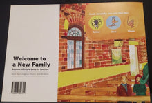 Load image into Gallery viewer, Welcome To A New Family- Baptism: A Simple Guide For Families
