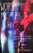 Load image into Gallery viewer, Worship and the Mystery of God
