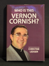 Load image into Gallery viewer, Who Is This Vernon Cornish?
